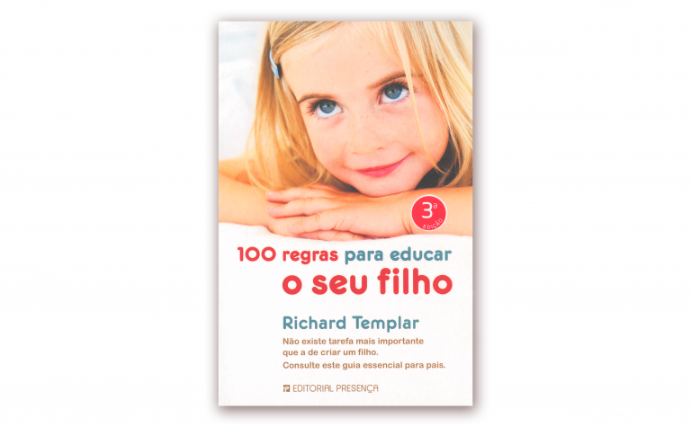 Richard Templar - "100 REGRAS PARA EDUCAR O SEU FILHO"