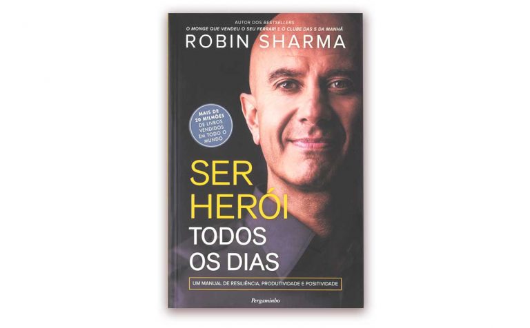 Robin Sharma - Ser Herói Todos dos Dias